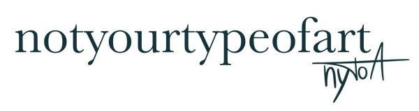 notyourtypeofart